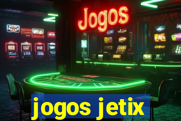 jogos jetix